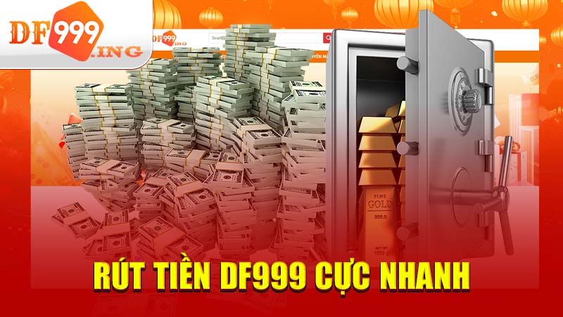 Rút tiền DF999