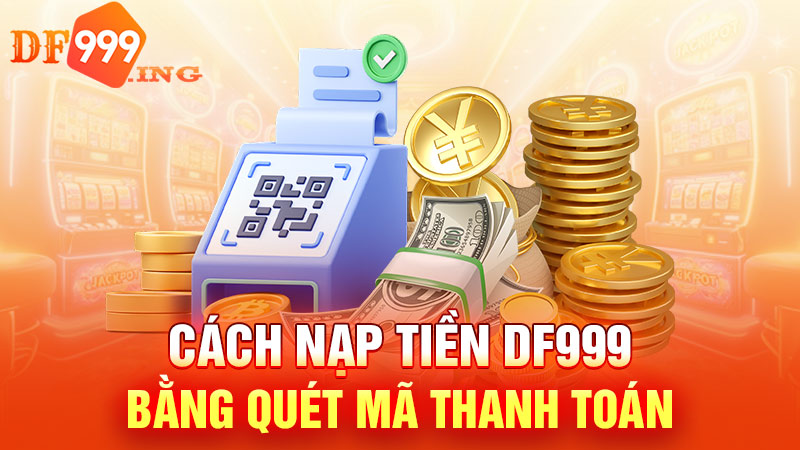 Nạp tiền DF999