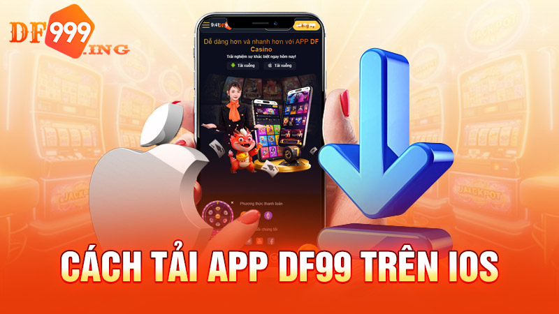 Tải App DF999