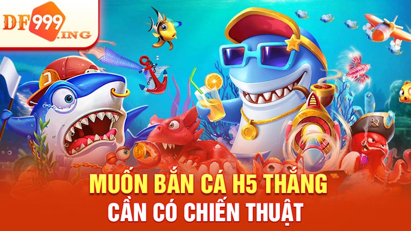 bắn cá H5